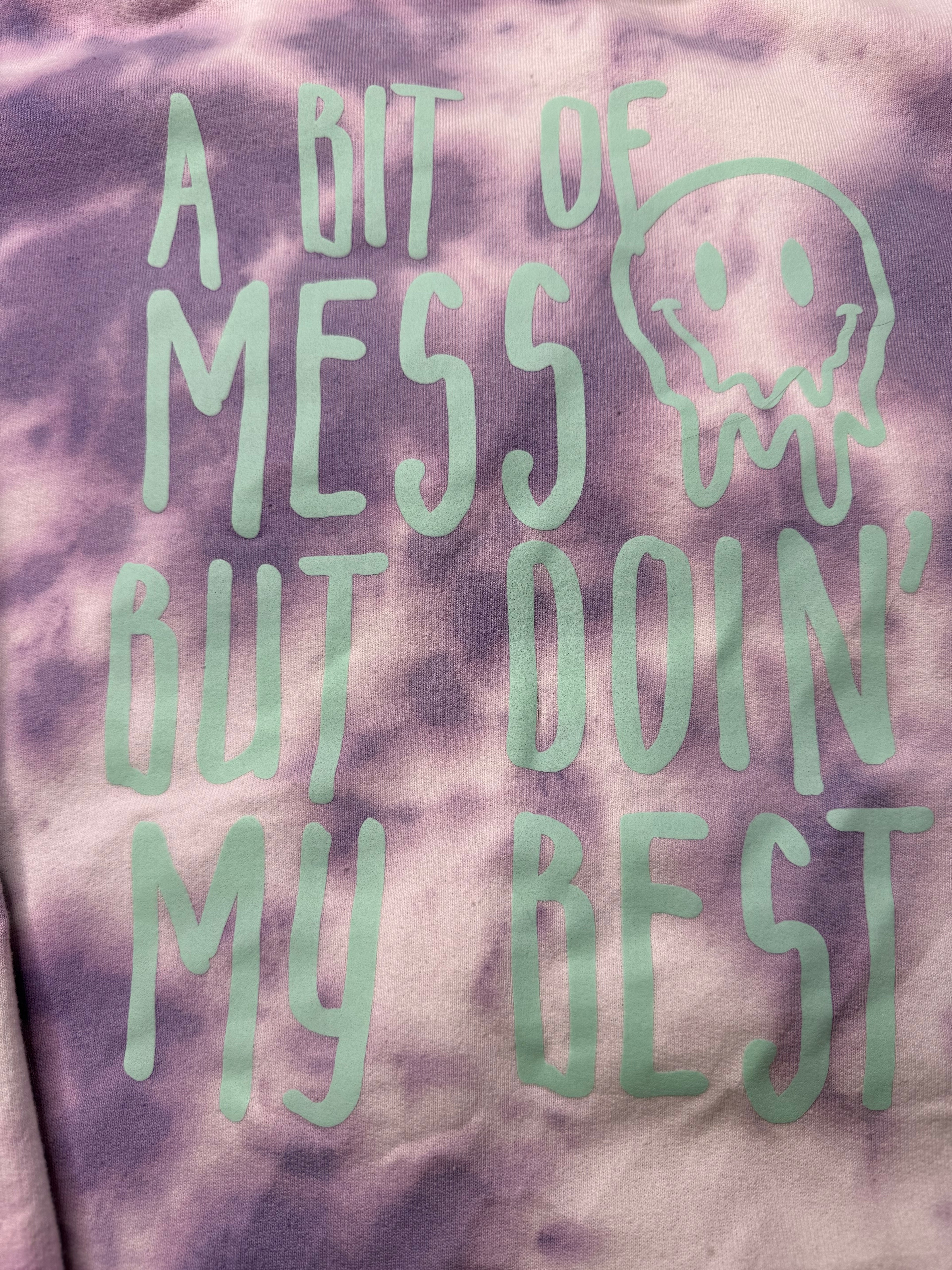 A bit of a mess doing my best sweatshirt