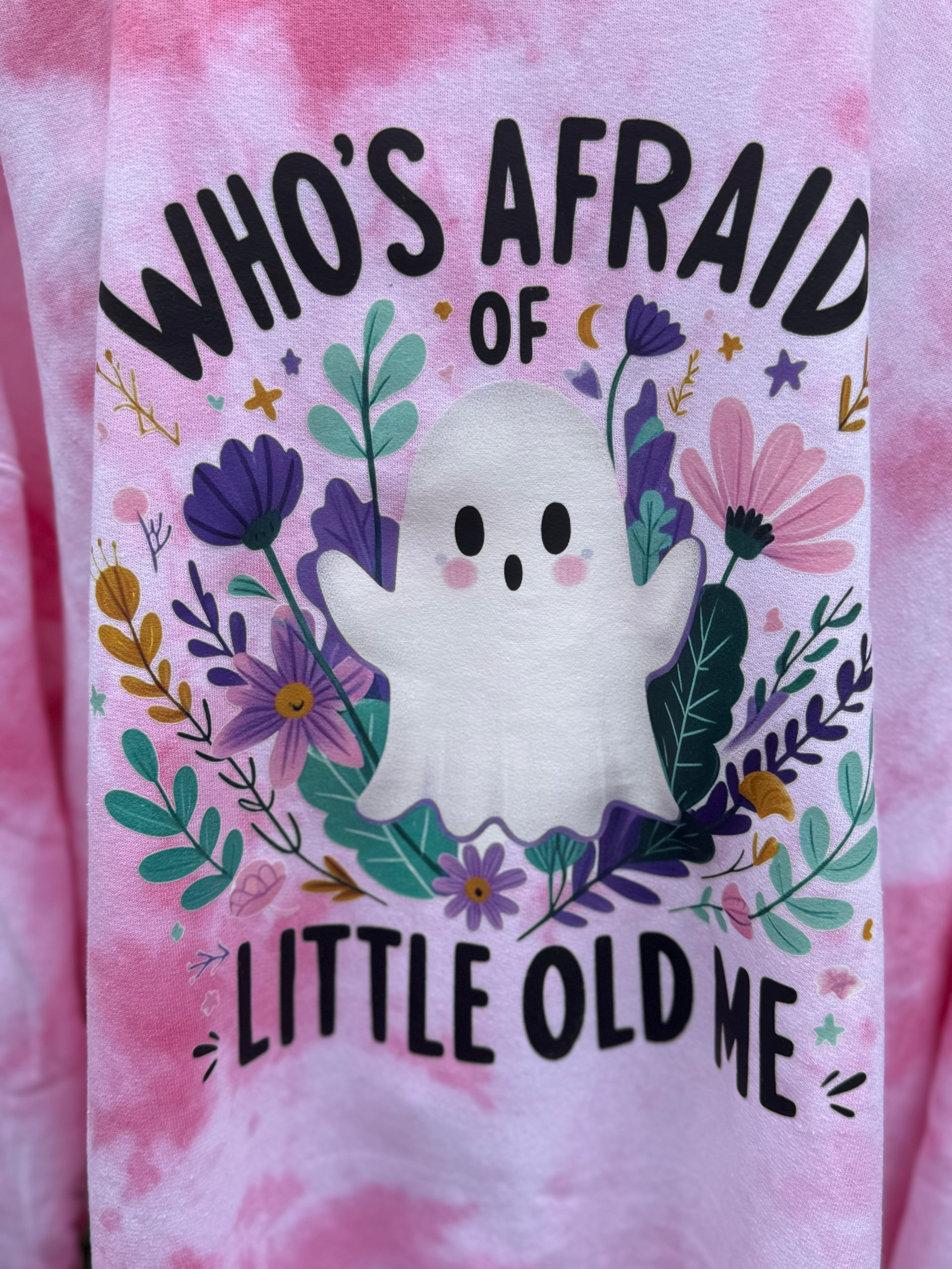 Who's Afraid of Little Old Me Sweatshirt