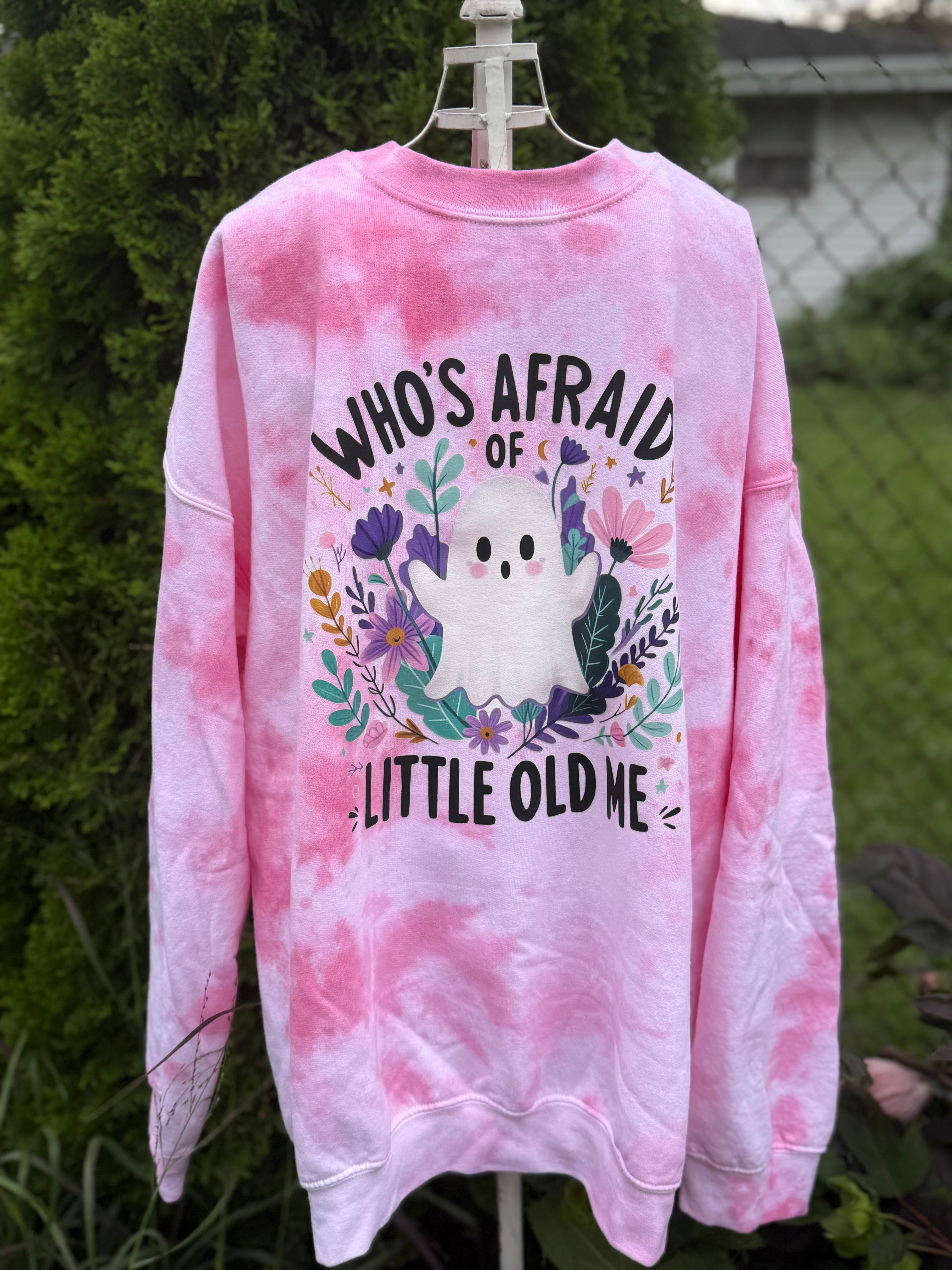 Who's Afraid of Little Old Me Sweatshirt
